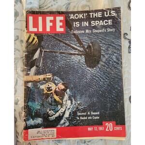 Life Magazine May 12, 1961 AOK! The U.S. is in Space Alan Shepard (B)